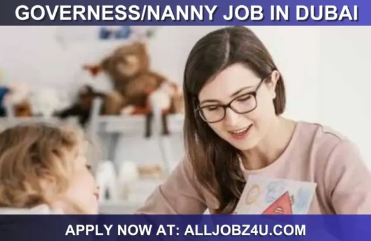 Governess/Nanny Job In Dubai, UAE